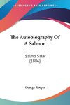 The Autobiography Of A Salmon