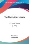 The Capricious Lovers