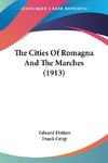 The Cities Of Romagna And The Marches (1913)