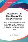 The Journal Of The Three Days Of The Battle Of Waterloo