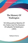The Memory Of Washington