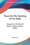 Tracts On The Teaching Of The Bible
