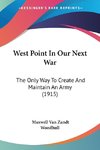 West Point In Our Next War