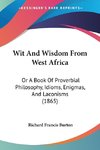 Wit And Wisdom From West Africa