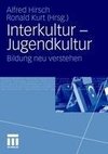Interkultur - Jugendkultur