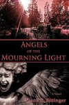 Angels of the Mourning Light