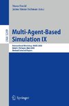Multi-Agent-based Simulation IX