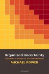 Power, M: Organized Uncertainty