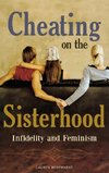 Cheating on the Sisterhood
