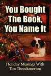 You Bought The Book, You Name It