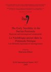 The Early Neolithic in the Iberian Peninsula / Le Néolithique ancien dans la Péninsule Ibérique