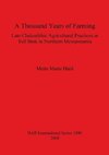 A Thousand Years of Farming