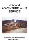 Joy and Adventure in His Service