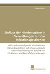 Einfluss der Händehygiene in Verwaltungen auf das Infektionsgeschehen