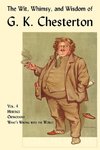 The Wit, Whimsy, and Wisdom of G. K. Chesterton, Volume 4