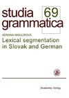 Lexical segmentation in Slovak and German