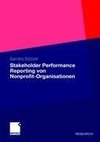 Stakeholder Performance Reporting von Nonprofit-Organisationen