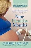 Nine Healthy Months
