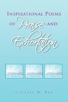 Inspirational Poems of Praise and Exhortation