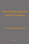 Political Transformations and Political Entrepreneurs