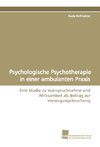 Psychologische Psychotherapie in einer ambulanten Praxis