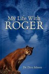 My Life with Roger