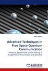 Advanced Techniques in Free Space Quantum Communication
