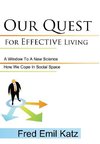 Our Quest For Effective Living