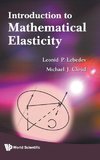 INTRO TO MATHEMATICAL ELASTICITY