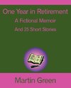 One Year in Retirement