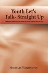 Youth Let's Talk- Straight Up