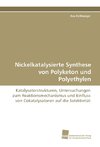 Nickelkatalysierte Synthese von Polyketon und Polyethylen