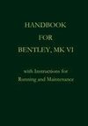 Handbook for Bentley, Mk. VI