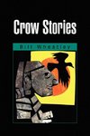 Crow Stories