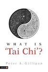 What Is 'Tai Chi'?