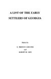 A List of the Early Settlers of Georgia