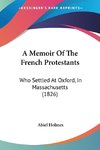A Memoir Of The French Protestants