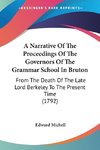 A Narrative Of The Proceedings Of The Governors Of The Grammar School In Bruton