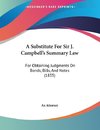 A Substitute For Sir J. Campbell's Summary Law