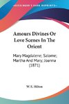 Amours Divines Or Love Scenes In The Orient