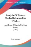 Analysis Of Thomas Shadwell's Lancashire Witches