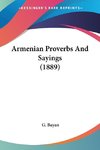 Armenian Proverbs And Sayings (1889)