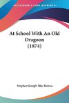 At School With An Old Dragoon (1874)