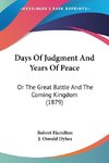 Days Of Judgment And Years Of Peace