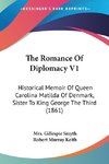 The Romance Of Diplomacy V1