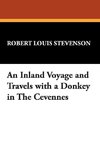 An Inland Voyage and Travels with a Donkey in The Cévennes