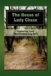 The House of Lady Chase