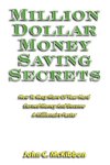 Million Dollar Money Saving Secrets