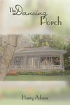 The Dancing Porch