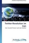 Twitter-Revolution im Iran